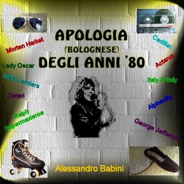 Apologia (bolognese) degli anni '80